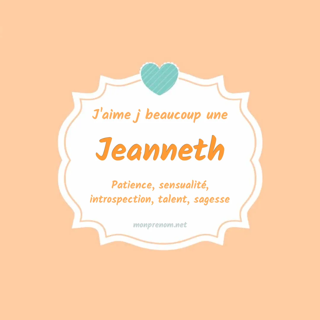 J'aime beaucoup Jeanneth