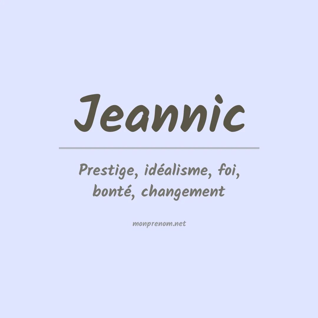 Signification du prénom Jeannic