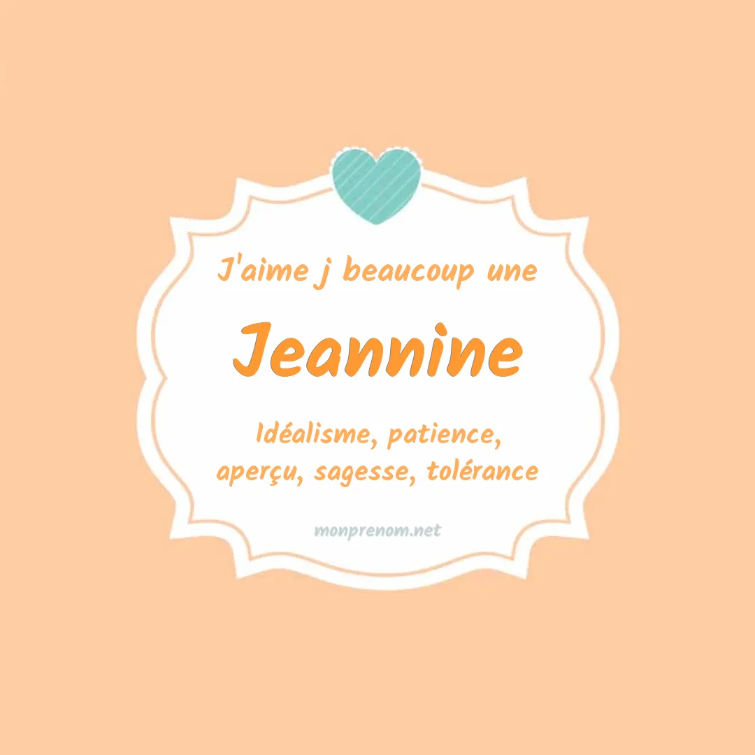 J'aime beaucoup Jeannine