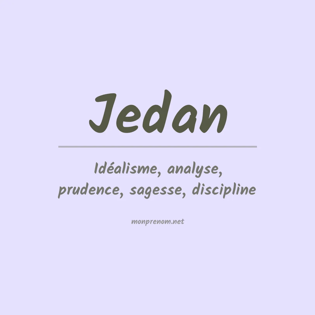 Signification du prénom Jedan