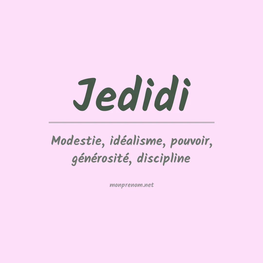 Signification du prénom Jedidi