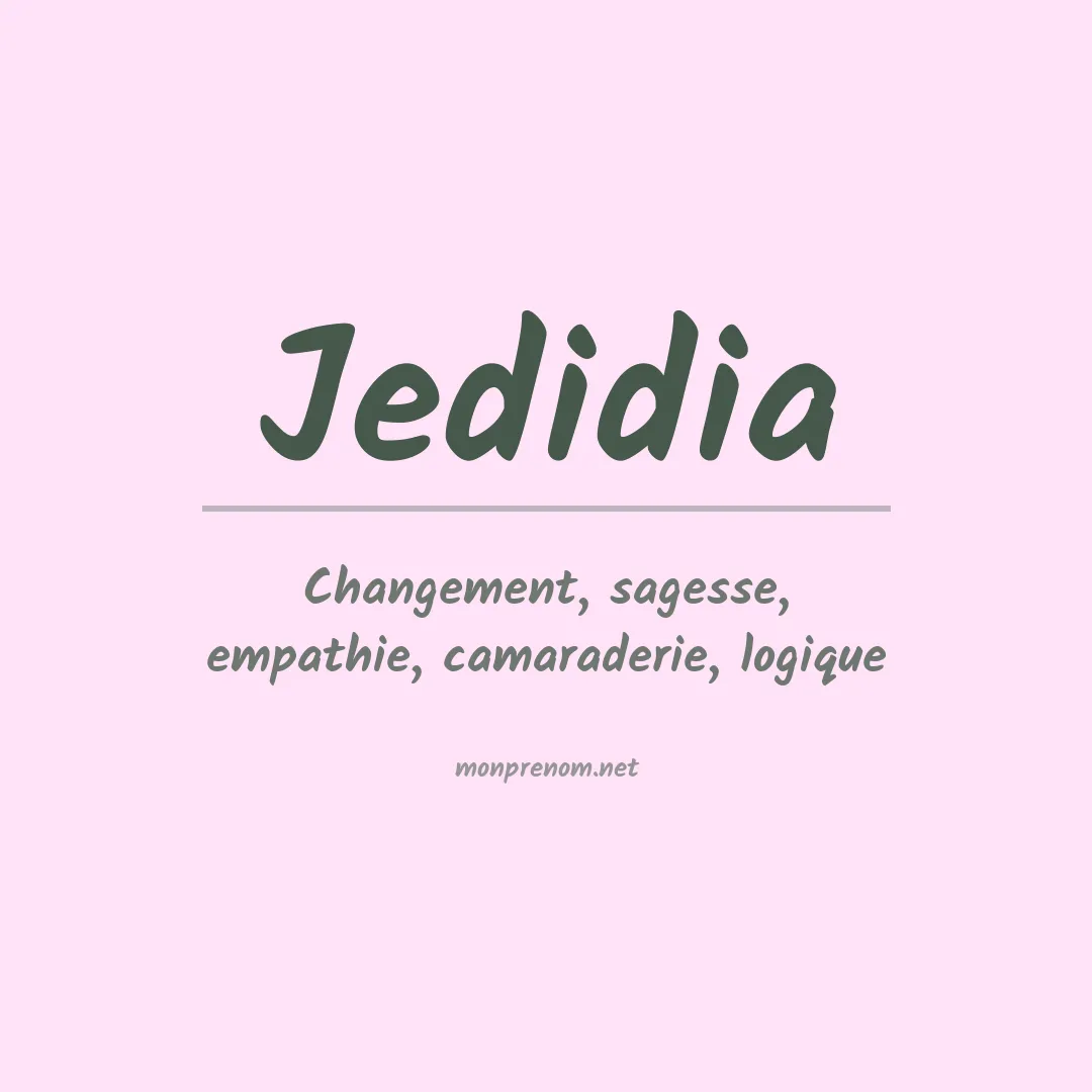 Signification du prénom Jedidia