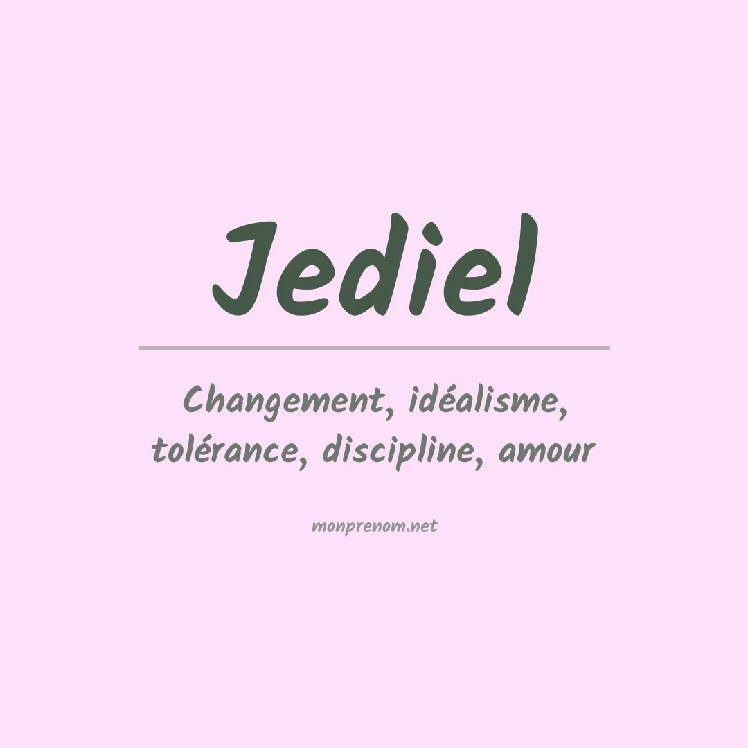 Signification du prénom Jediel