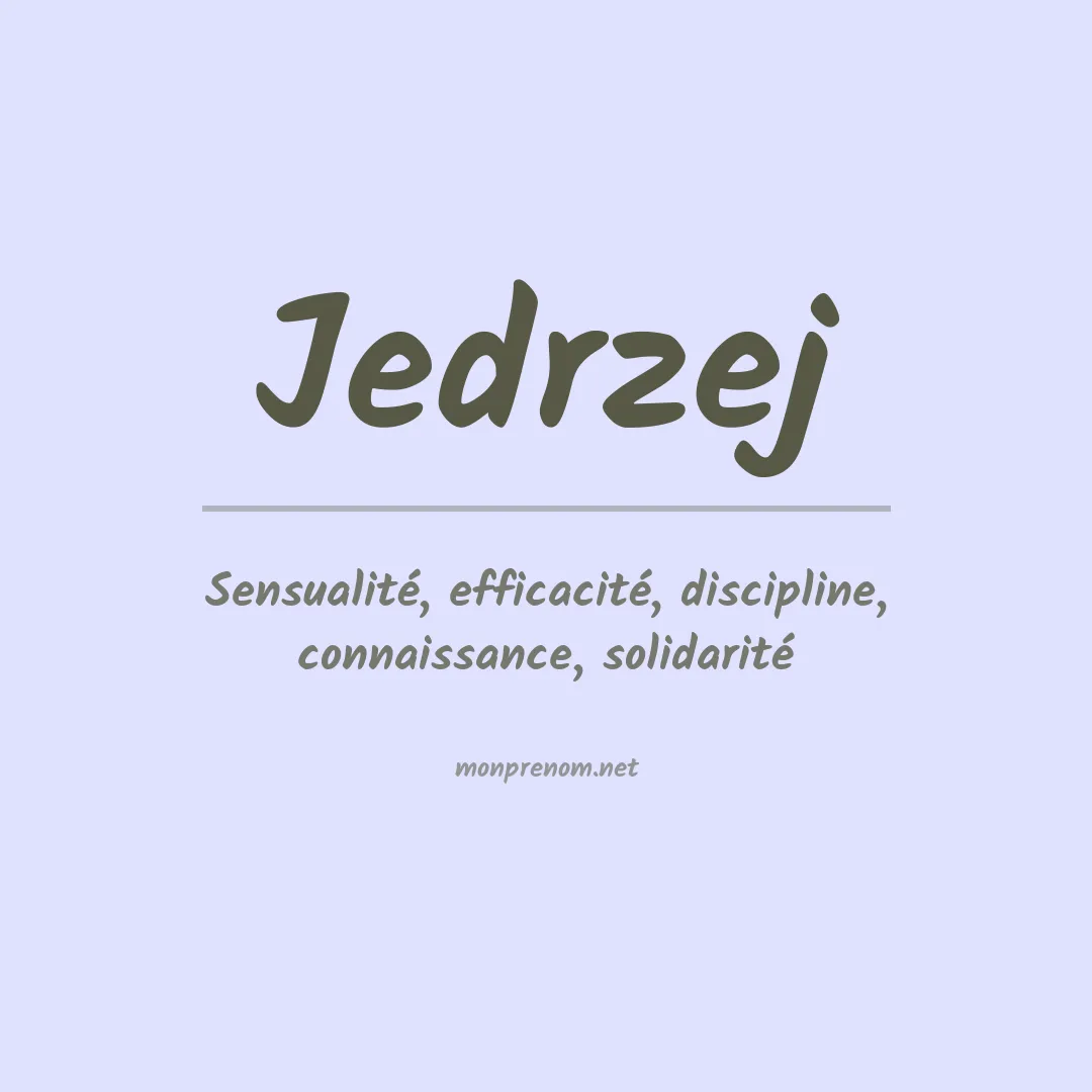 Signification du prénom Jedrzej