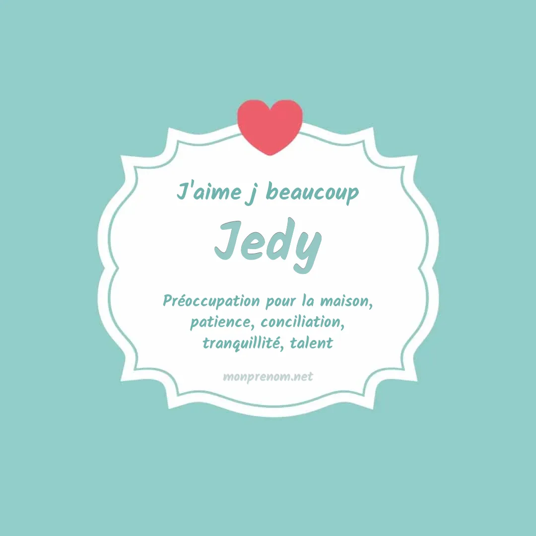 J'aime beaucoup Jedy