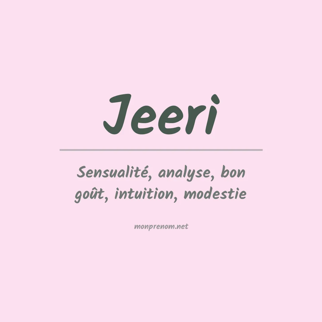 Signification du prénom Jeeri
