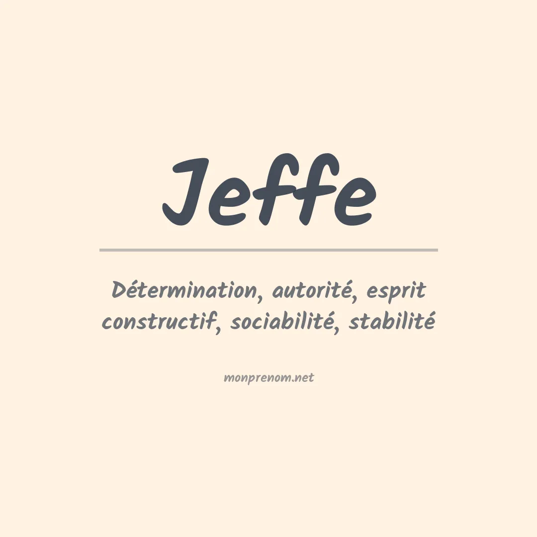 Signification du prénom Jeffe