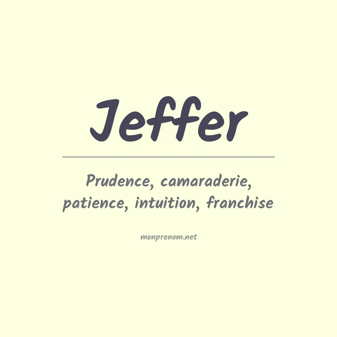 Signification du prénom Jeffer