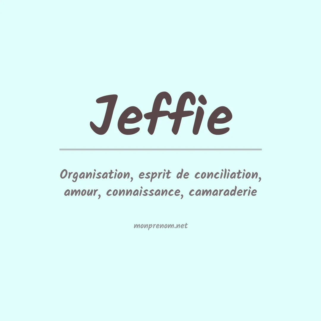 Signification du prénom Jeffie