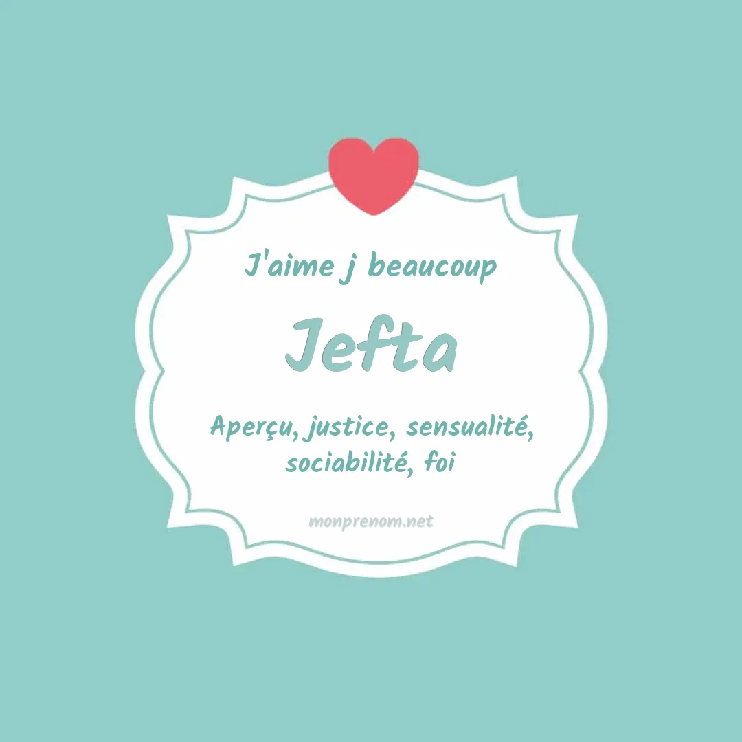J'aime beaucoup Jefta