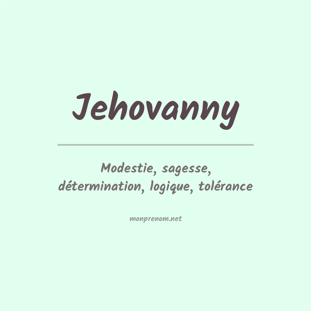 Signification du prénom Jehovanny