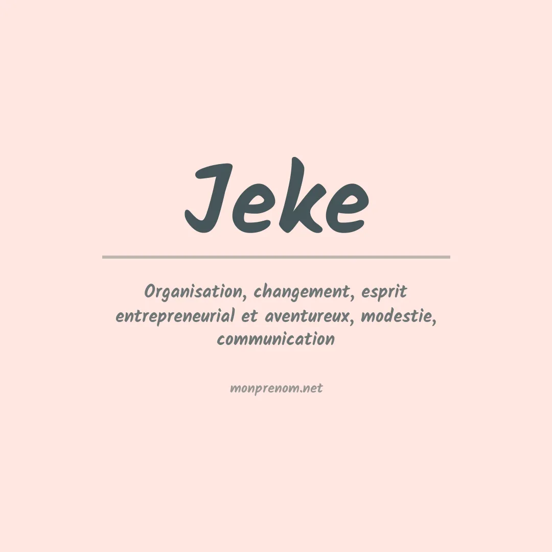 Signification du prénom Jeke
