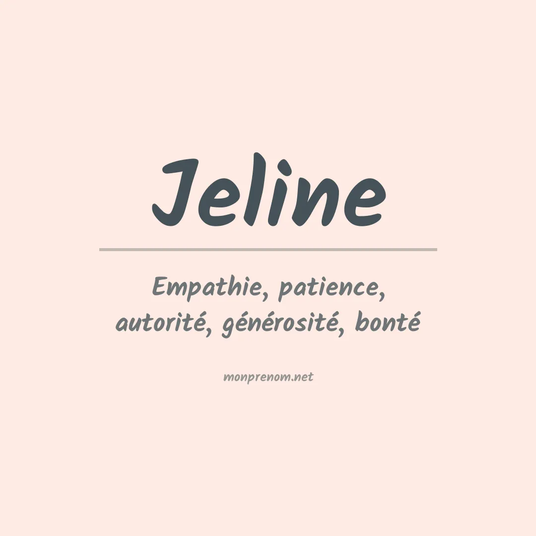 Signification du prénom Jeline