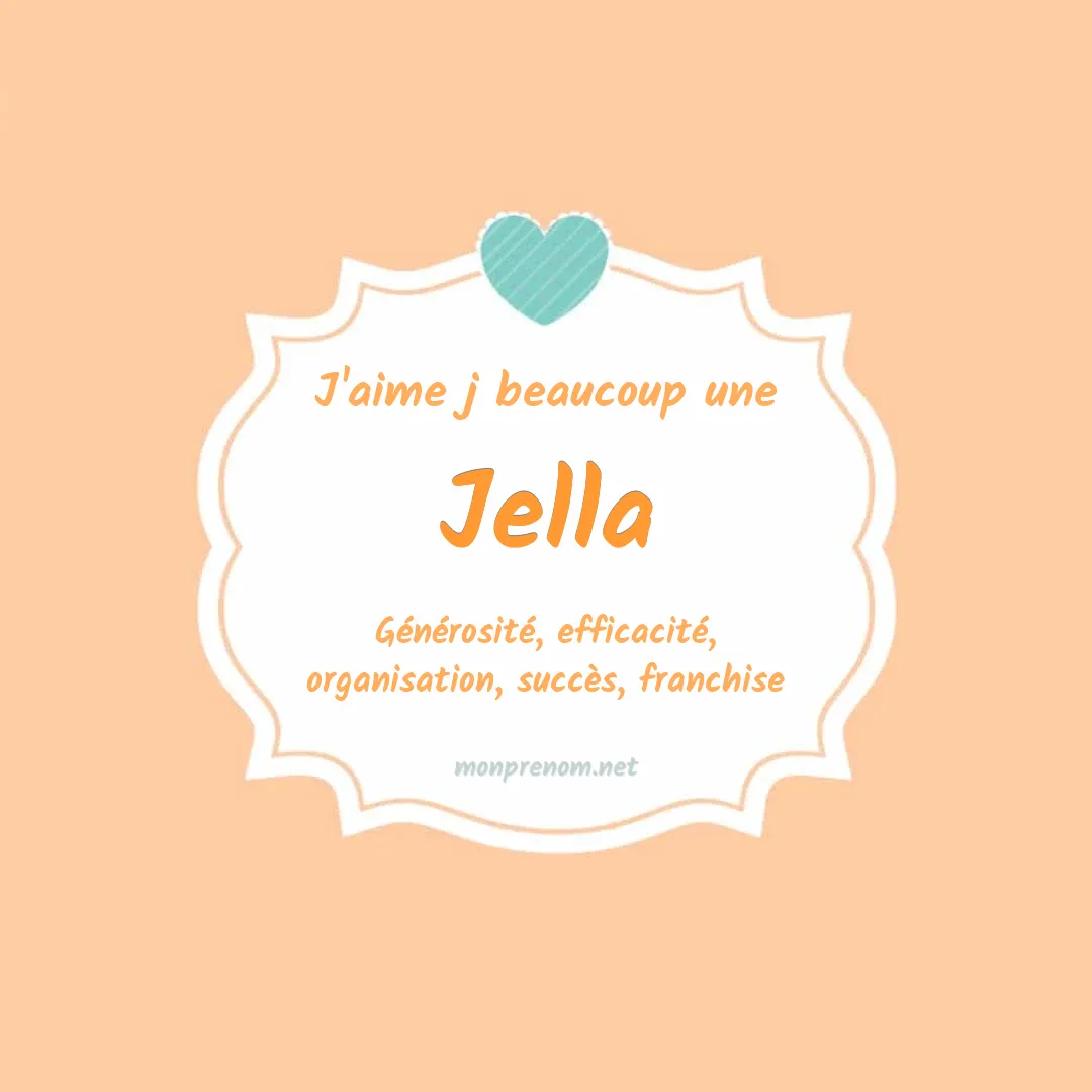 J'aime beaucoup Jella