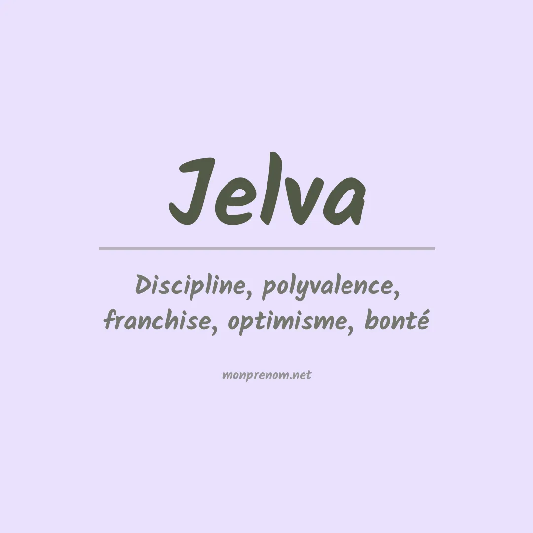 Signification du prénom Jelva