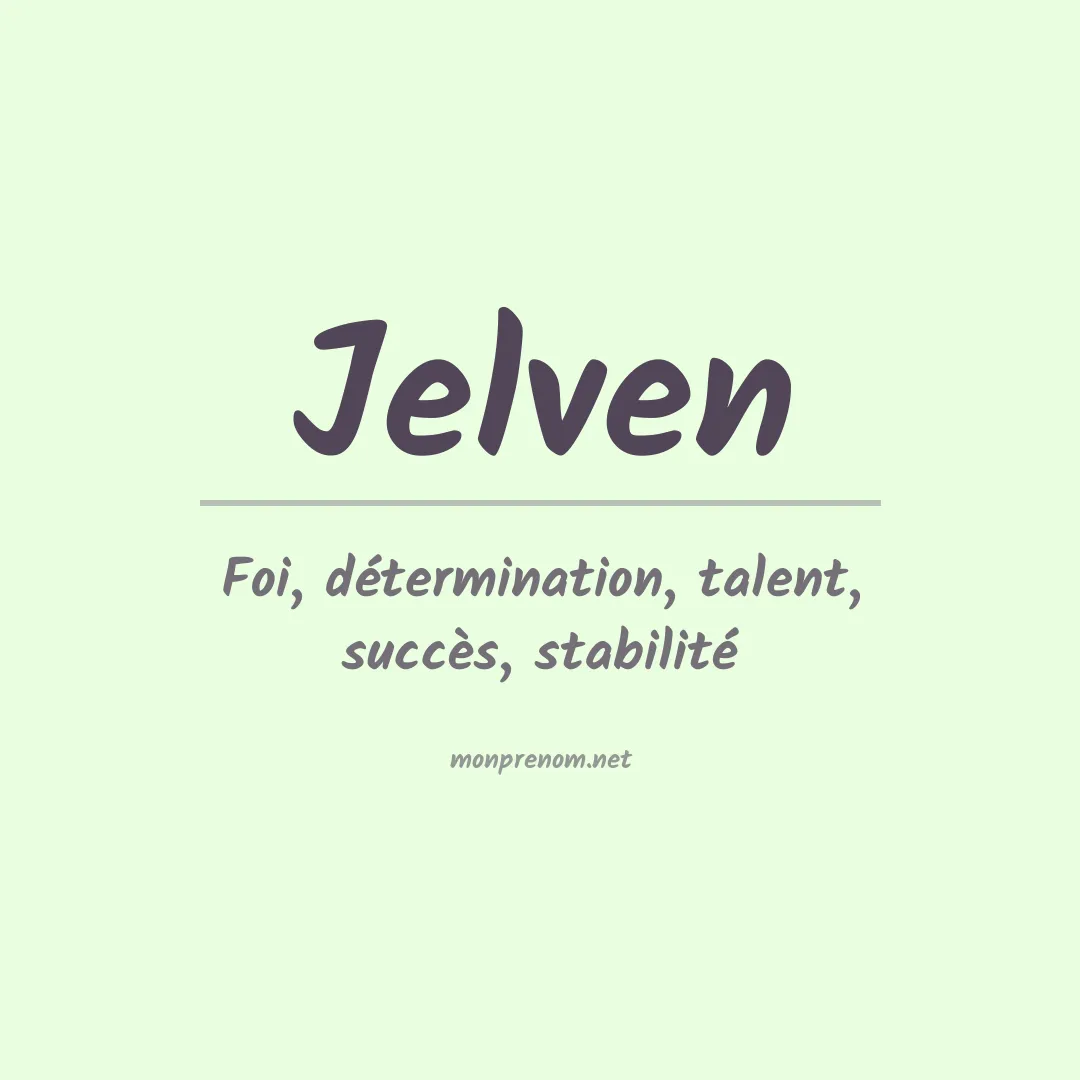 Signification du prénom Jelven