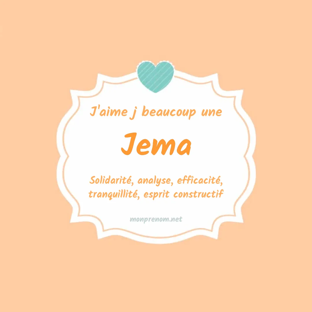 J'aime beaucoup Jema