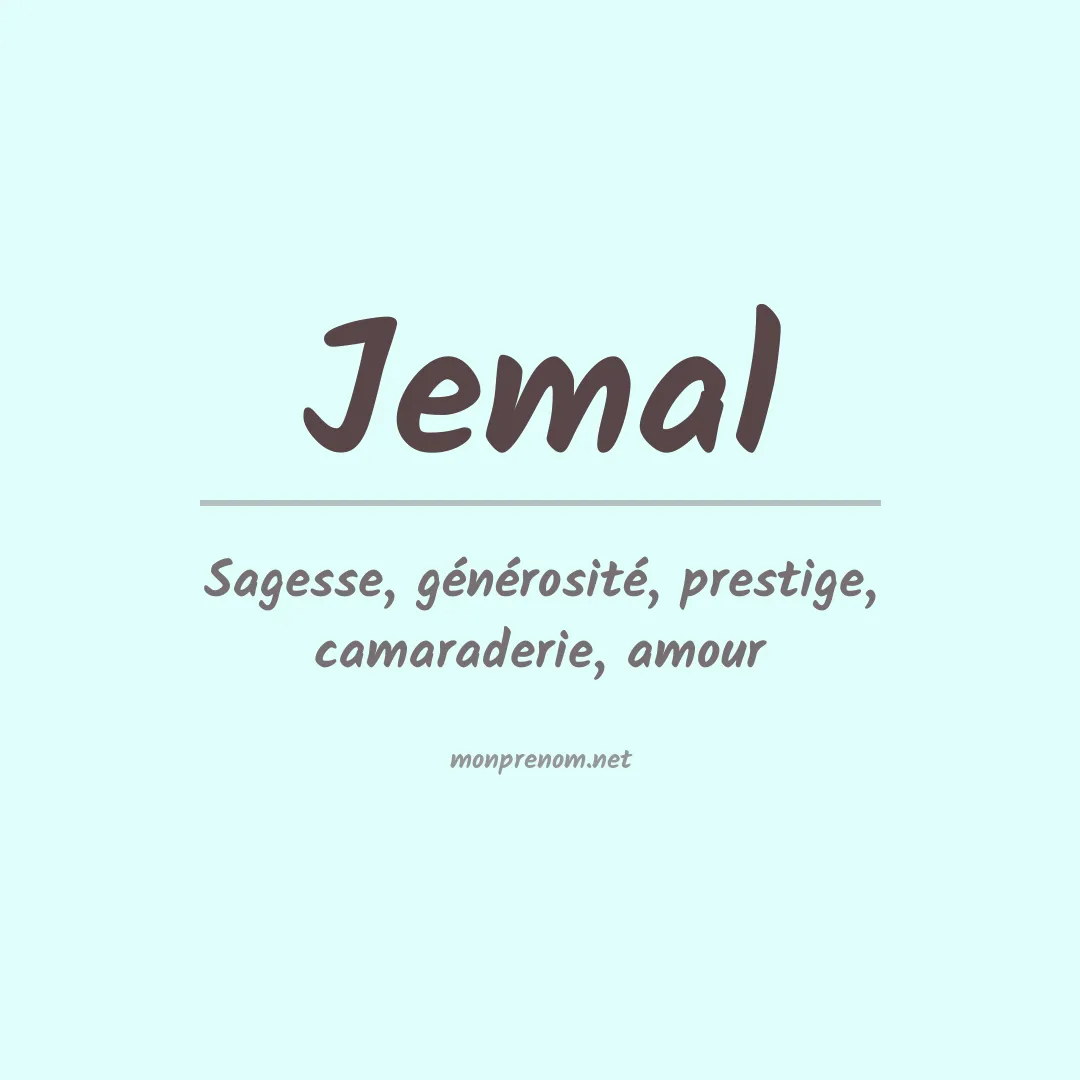 Signification du prénom Jemal