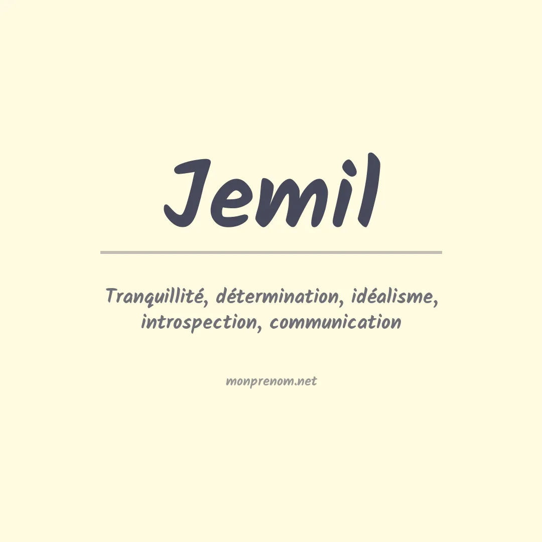 Signification du prénom Jemil