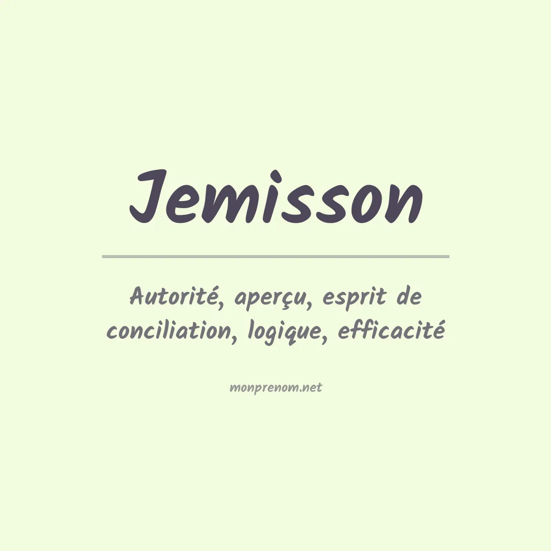 Signification du prénom Jemisson