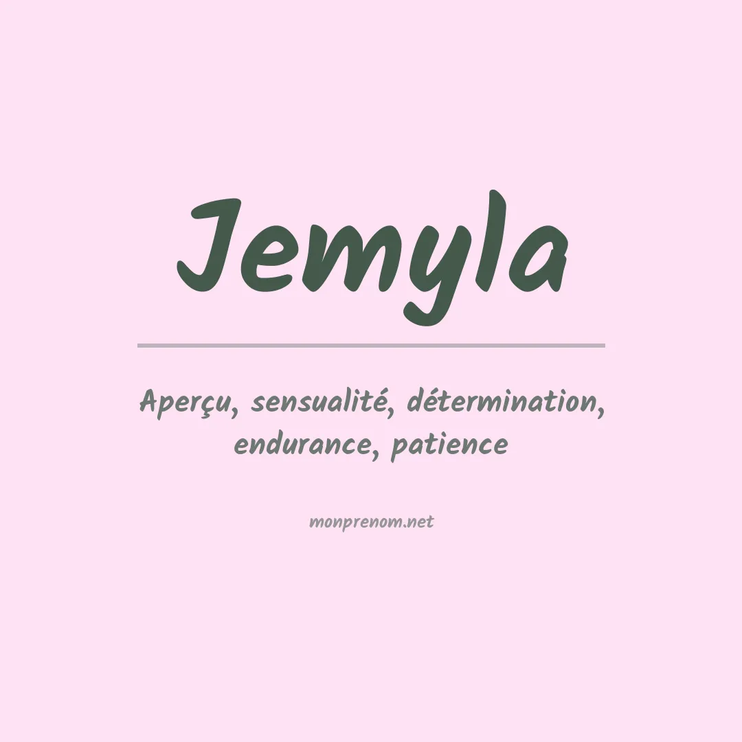 Signification du prénom Jemyla