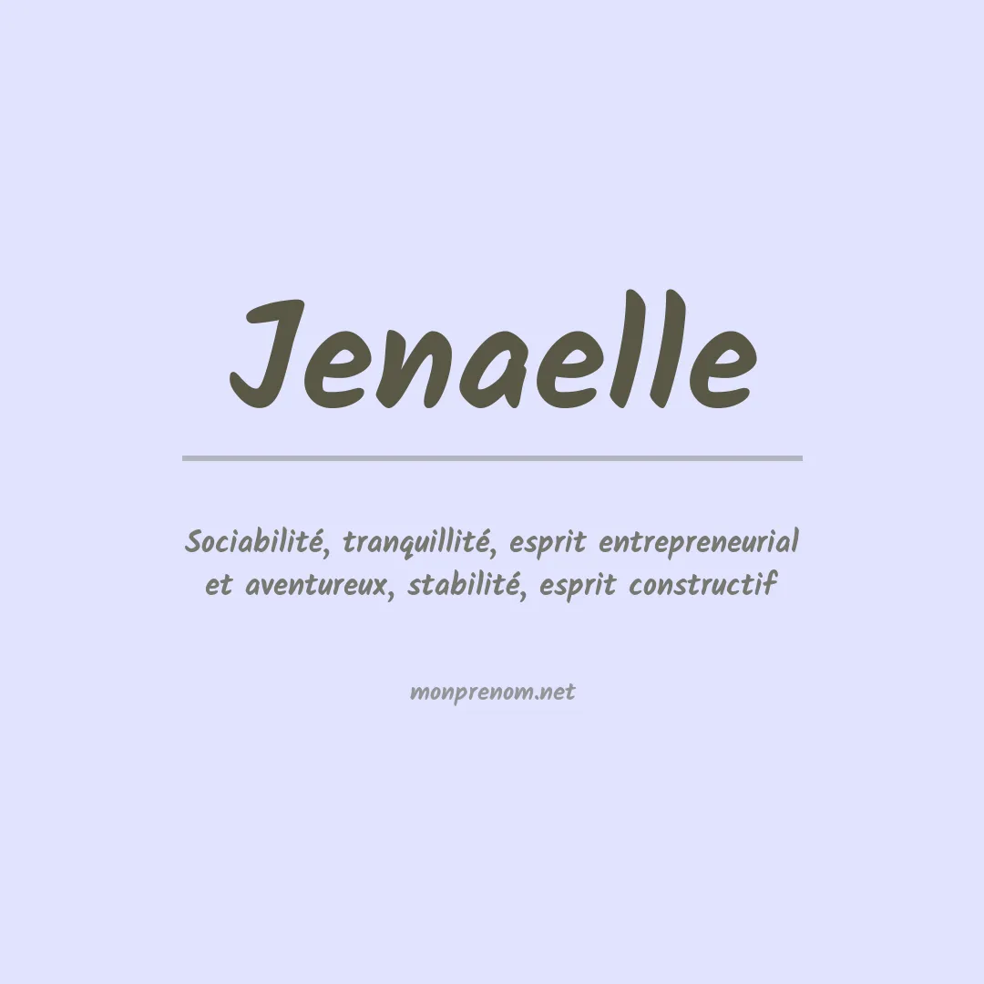 Signification du prénom Jenaelle