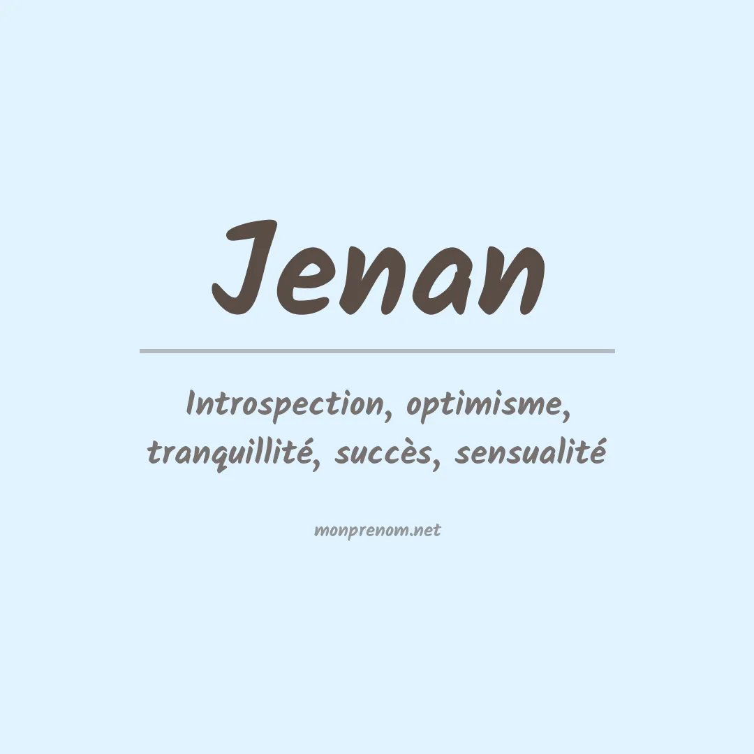 Signification du prénom Jenan