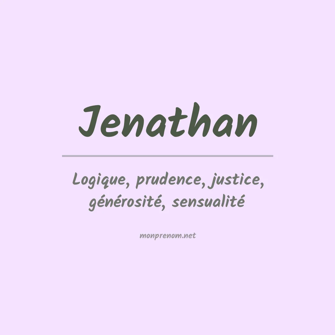 Signification du prénom Jenathan