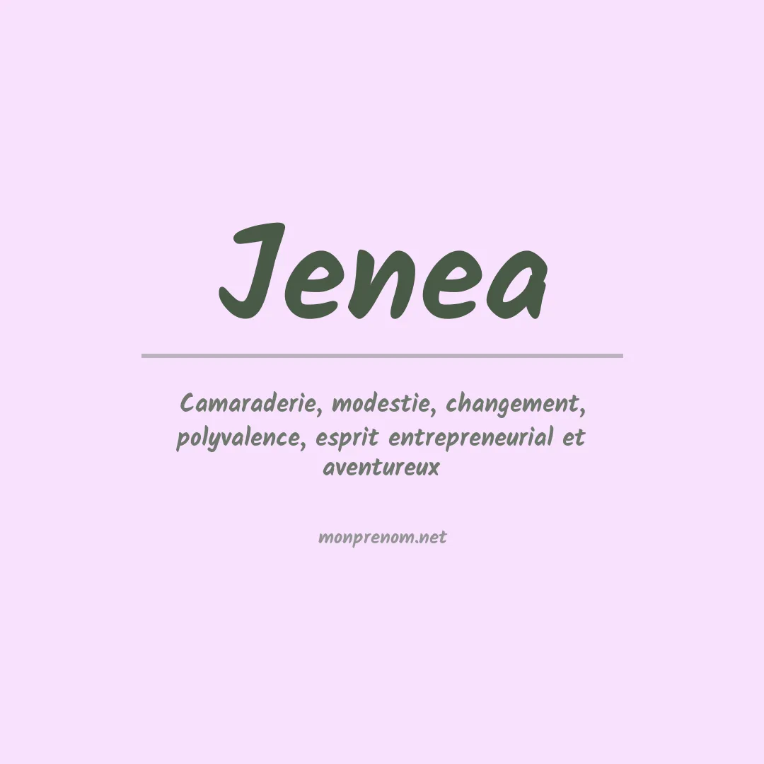 Signification du prénom Jenea