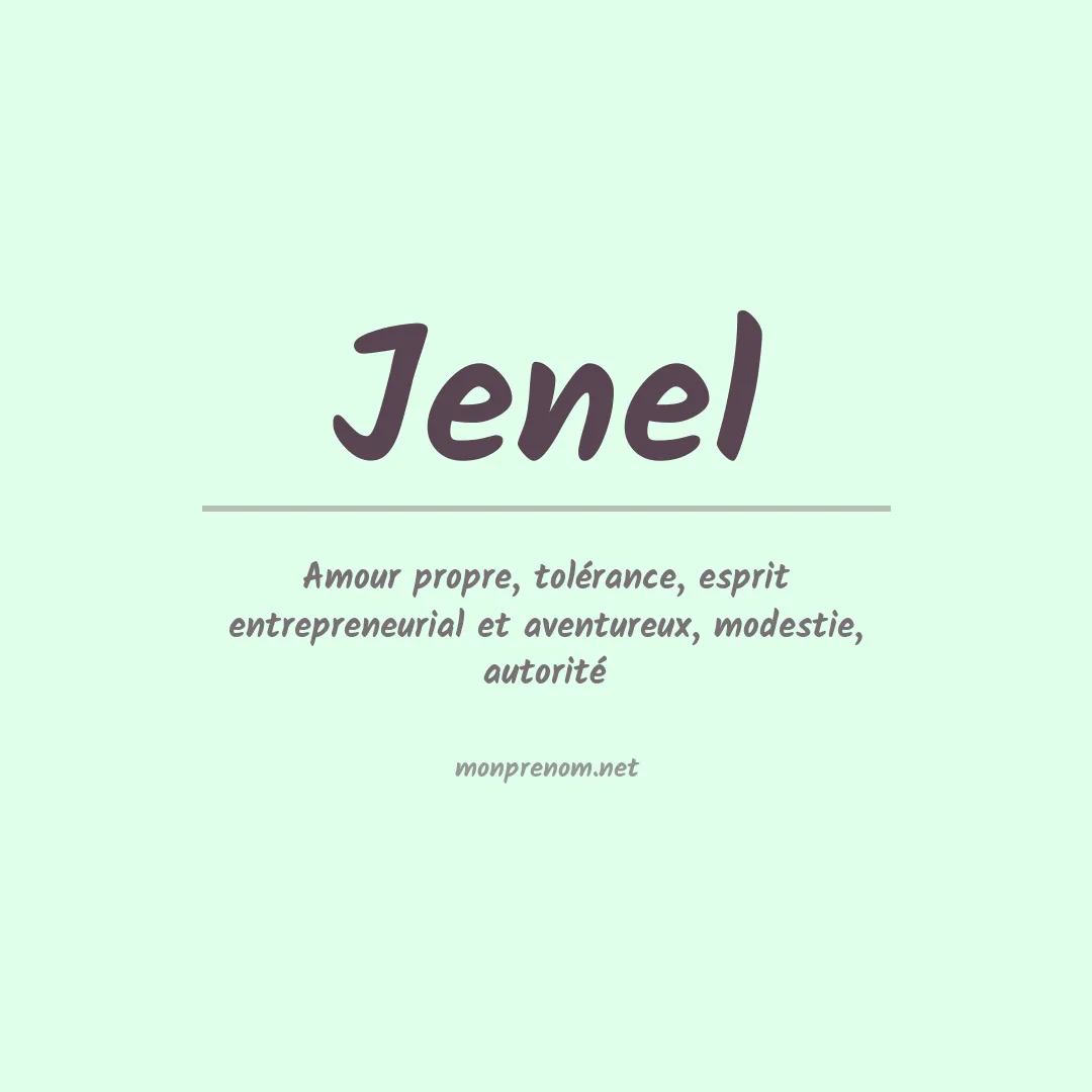 Signification du prénom Jenel