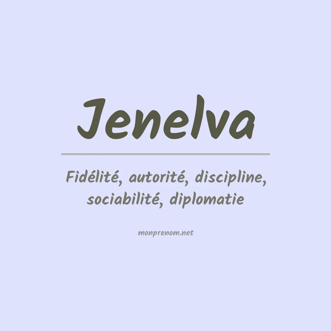 Signification du prénom Jenelva