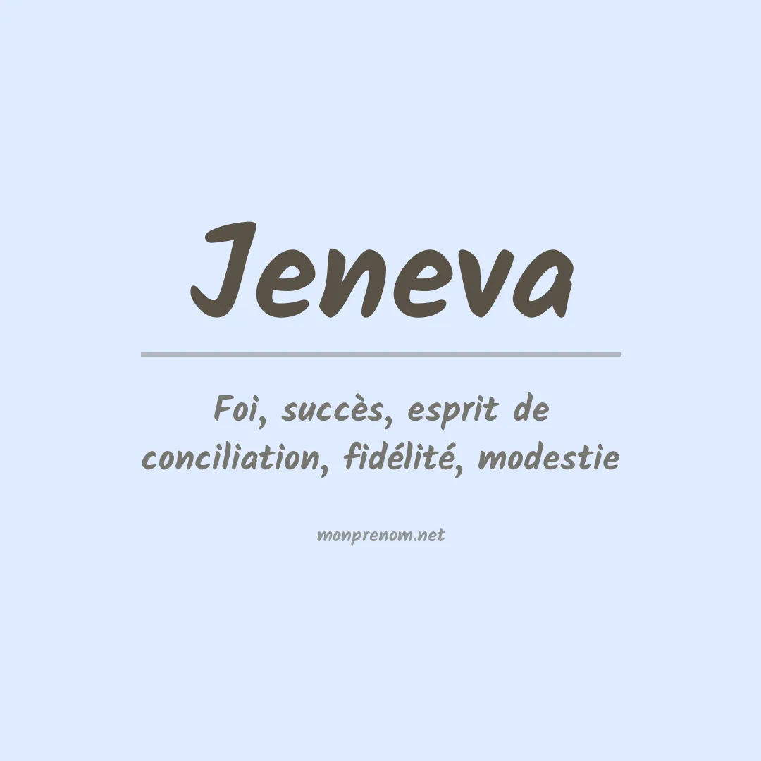 Signification du prénom Jeneva