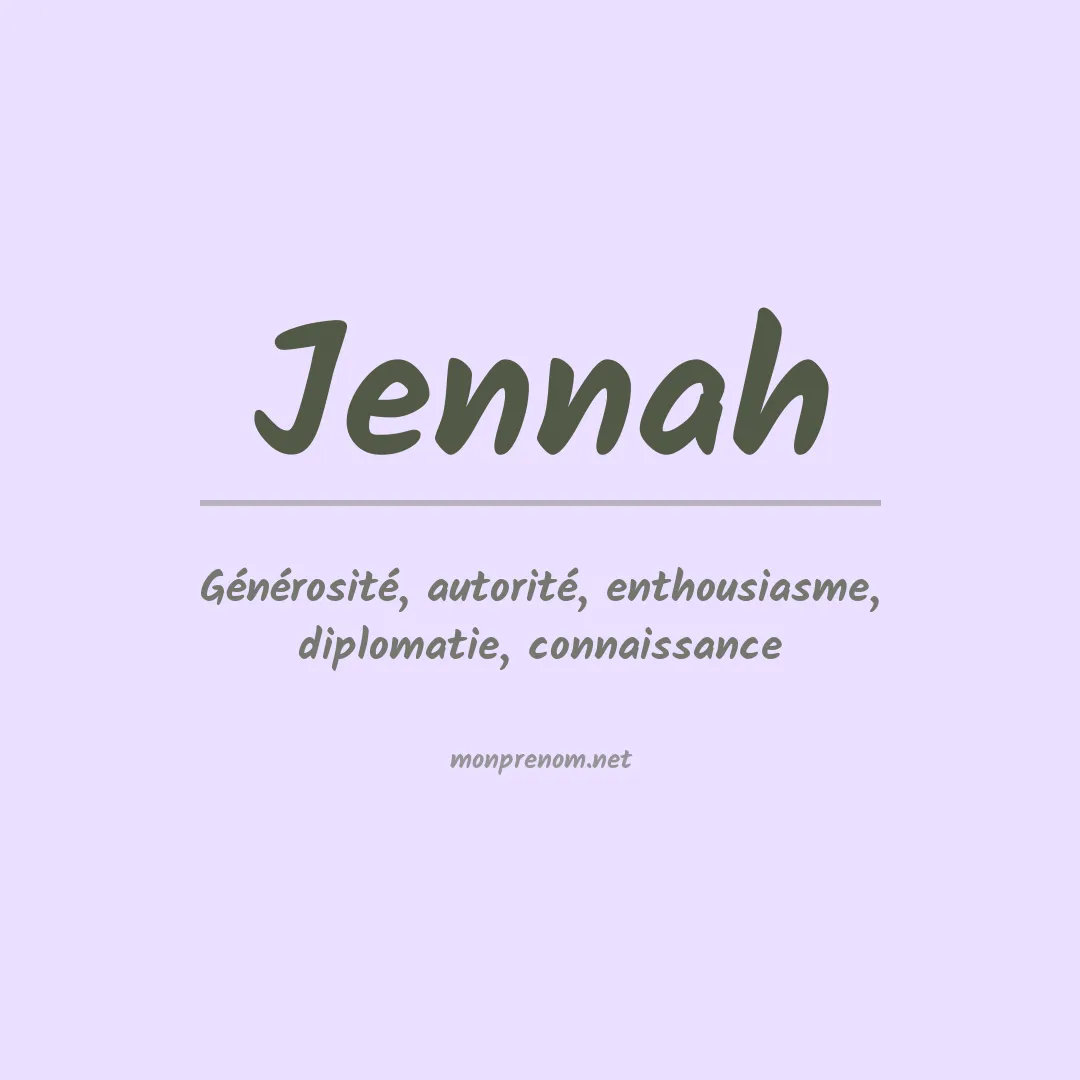 Signification du prénom Jennah
