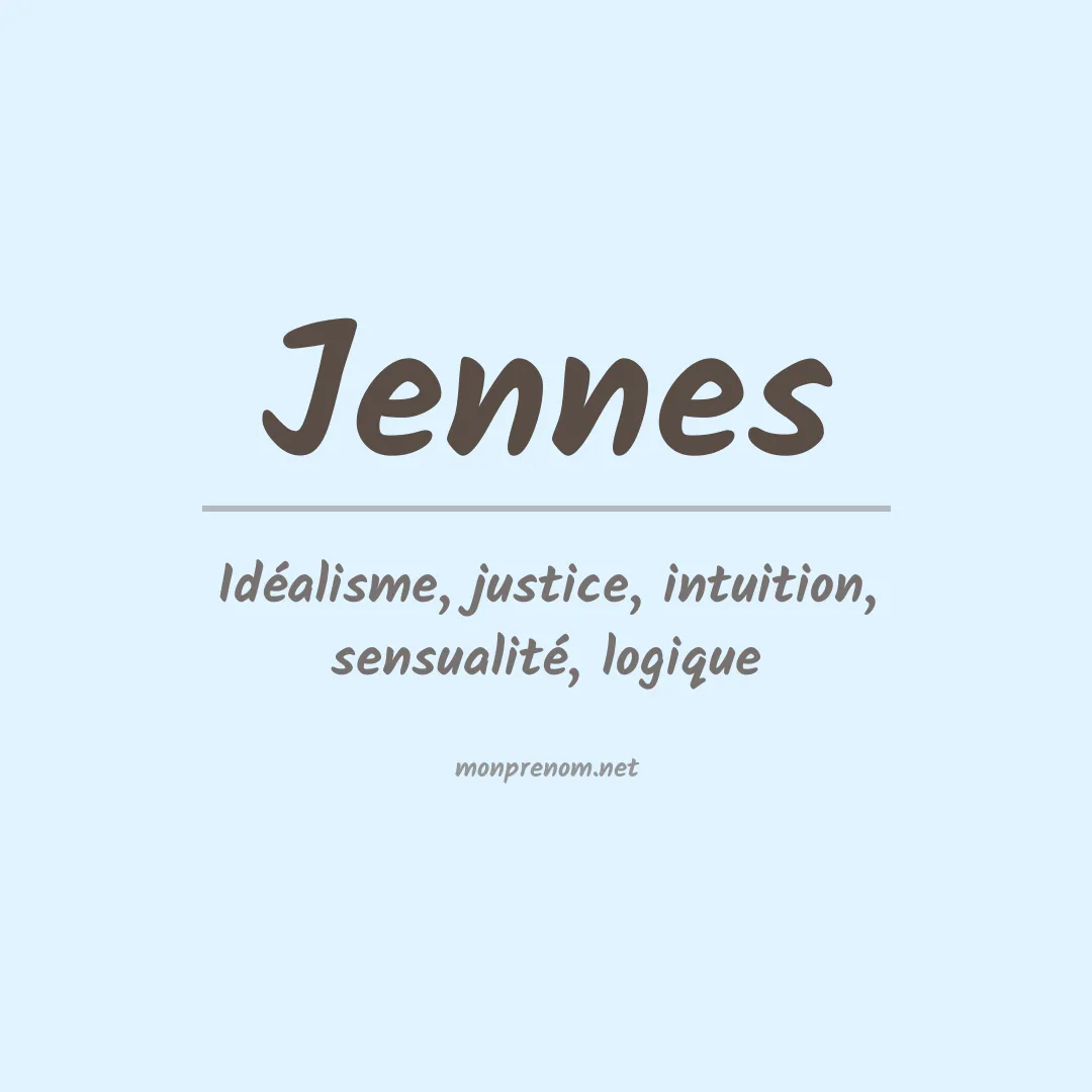 Signification du prénom Jennes