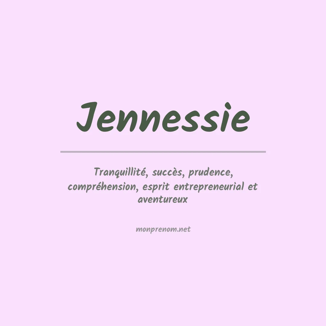 Signification du prénom Jennessie