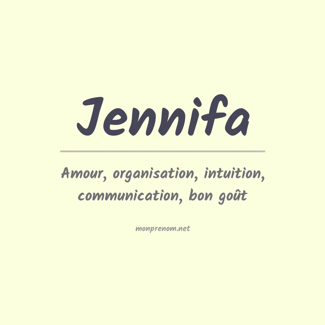 Signification du prénom Jennifa