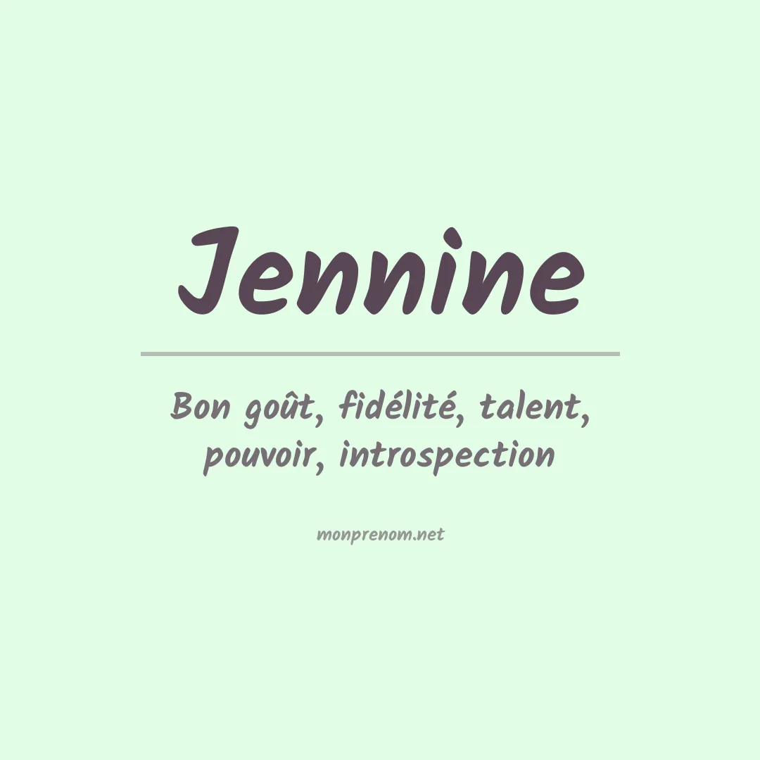 Signification du prénom Jennine