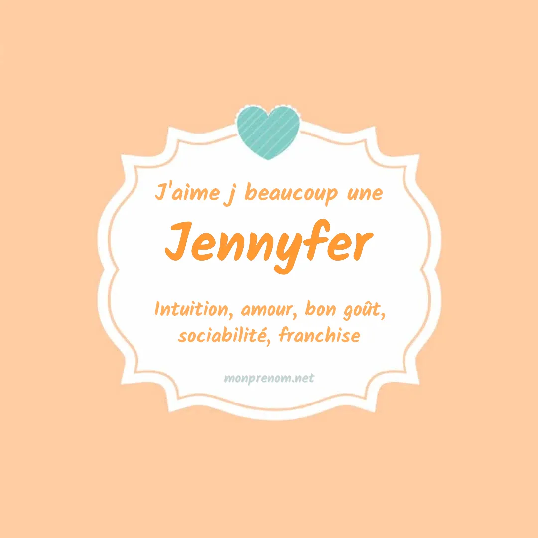 J'aime beaucoup Jennyfer