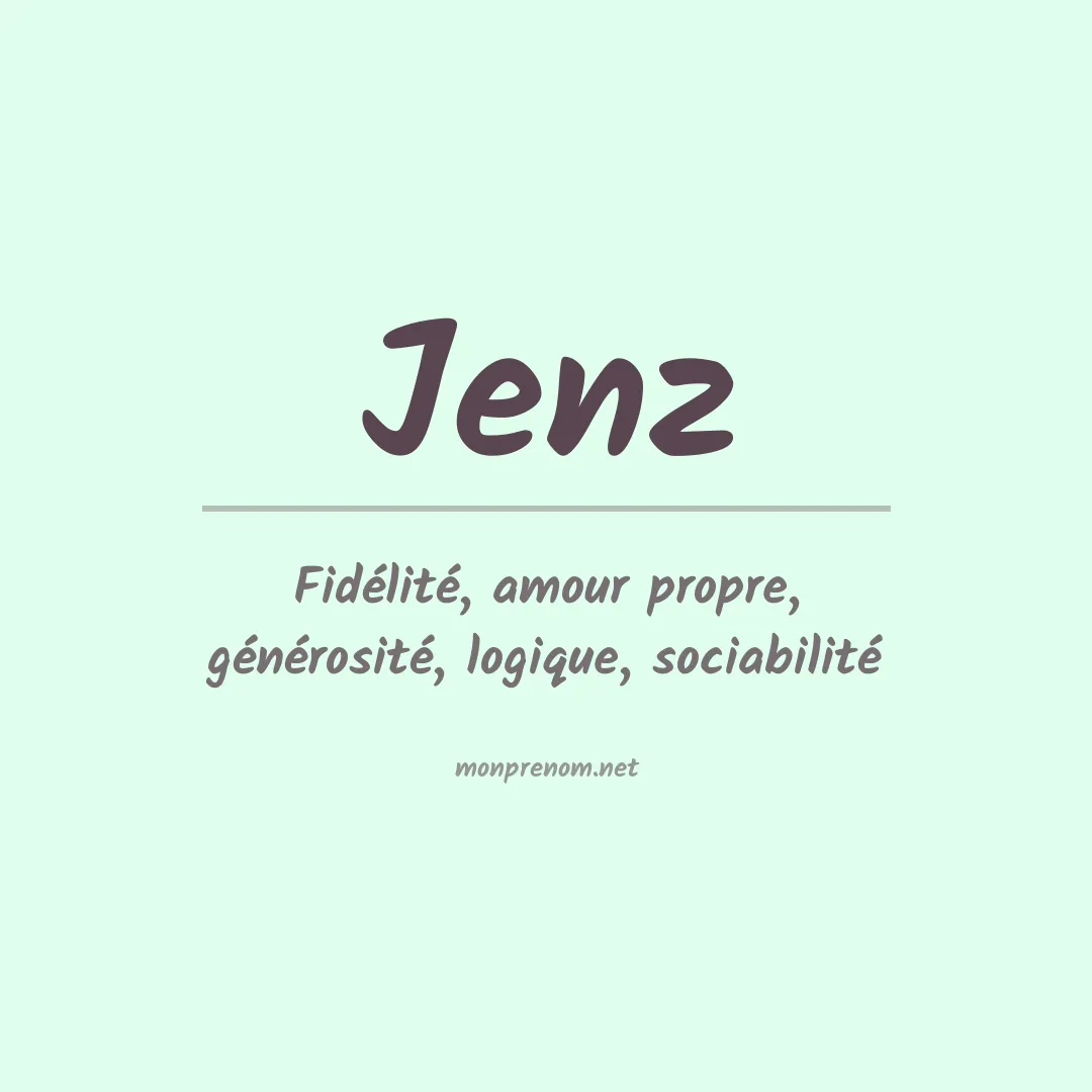 Signification du prénom Jenz