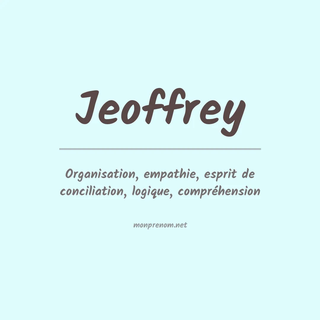 Signification du prénom Jeoffrey
