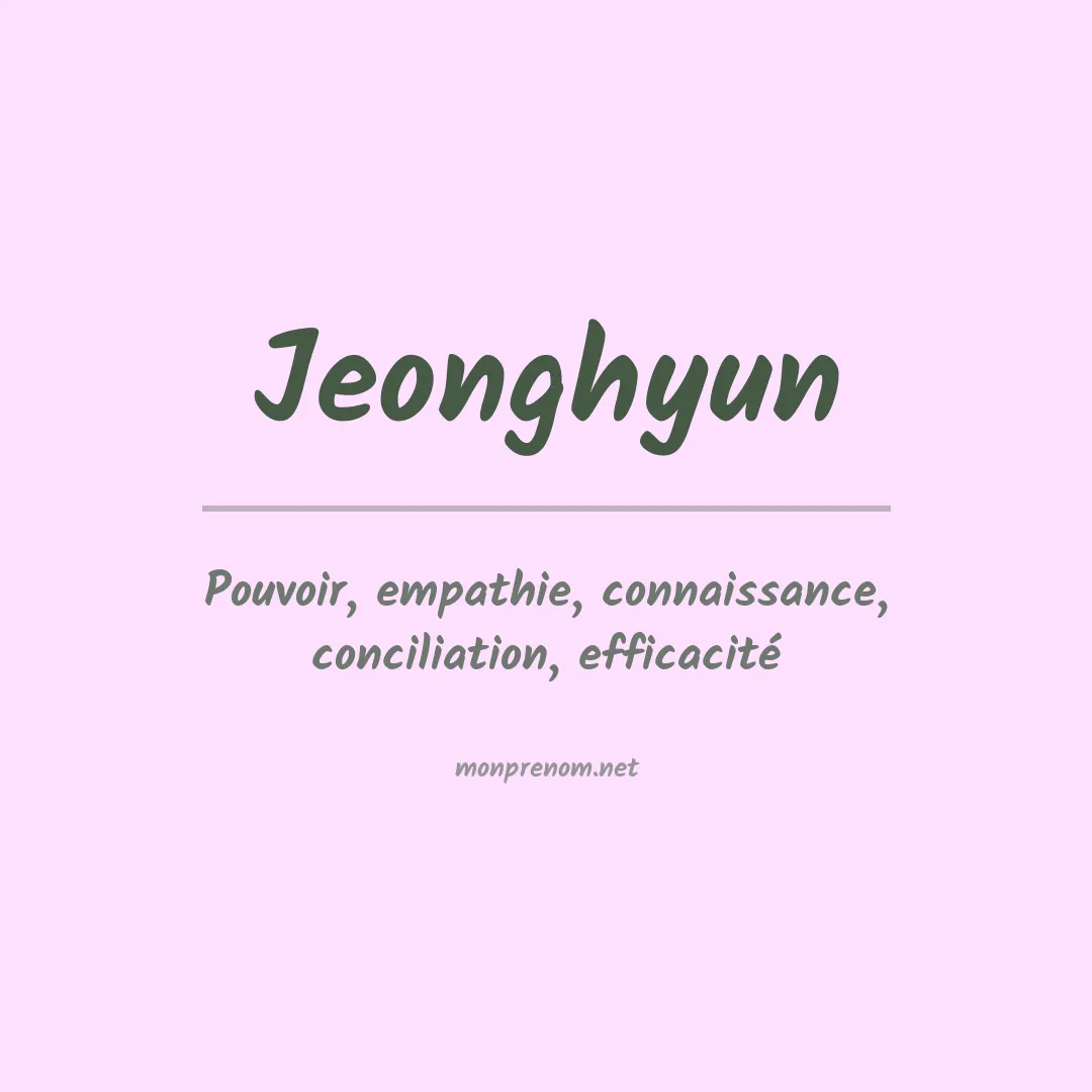Signification du prénom Jeonghyun