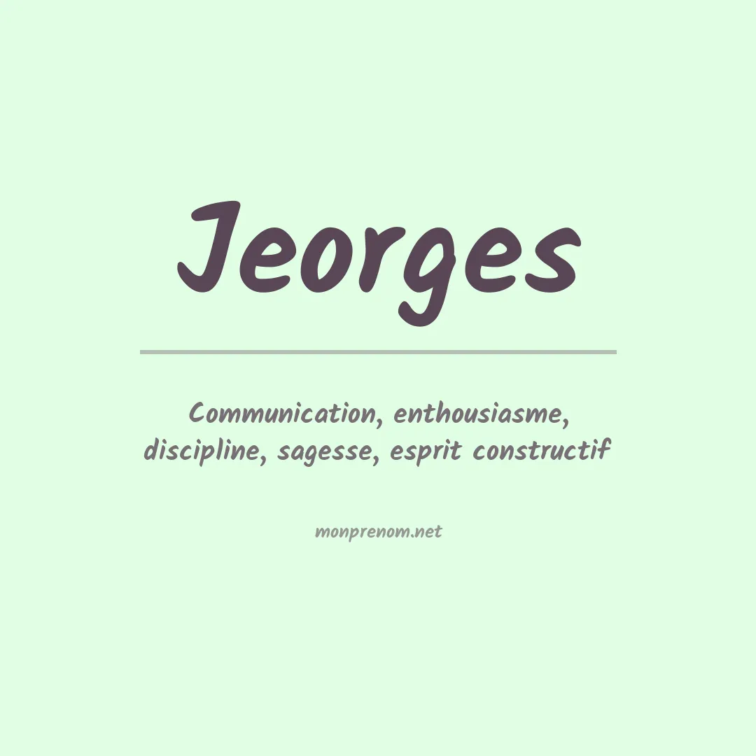 Signification du prénom Jeorges