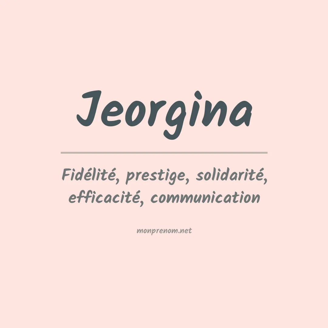 Signification du prénom Jeorgina