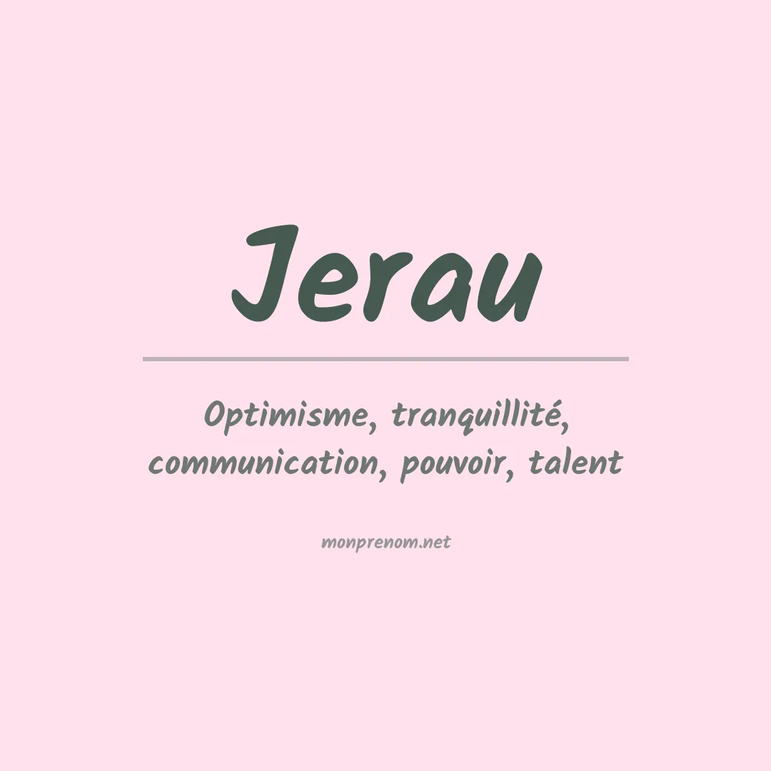 Signification du prénom Jerau