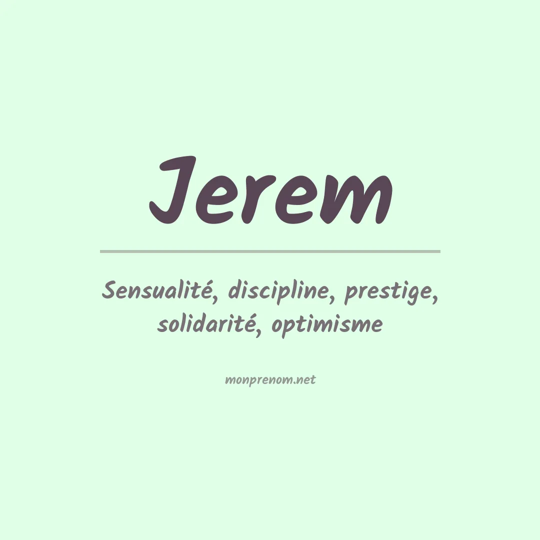 Signification du prénom Jerem