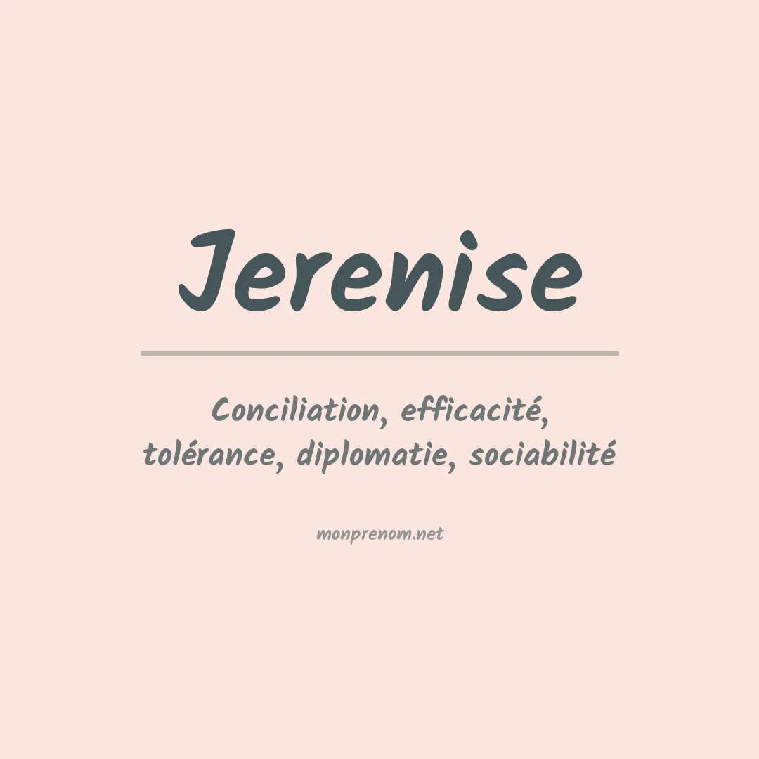 Signification du prénom Jerenise