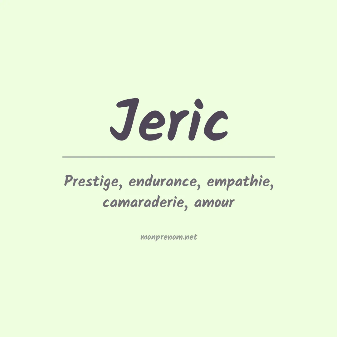 Signification du prénom Jeric