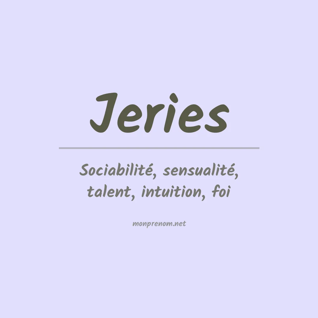 Signification du prénom Jeries