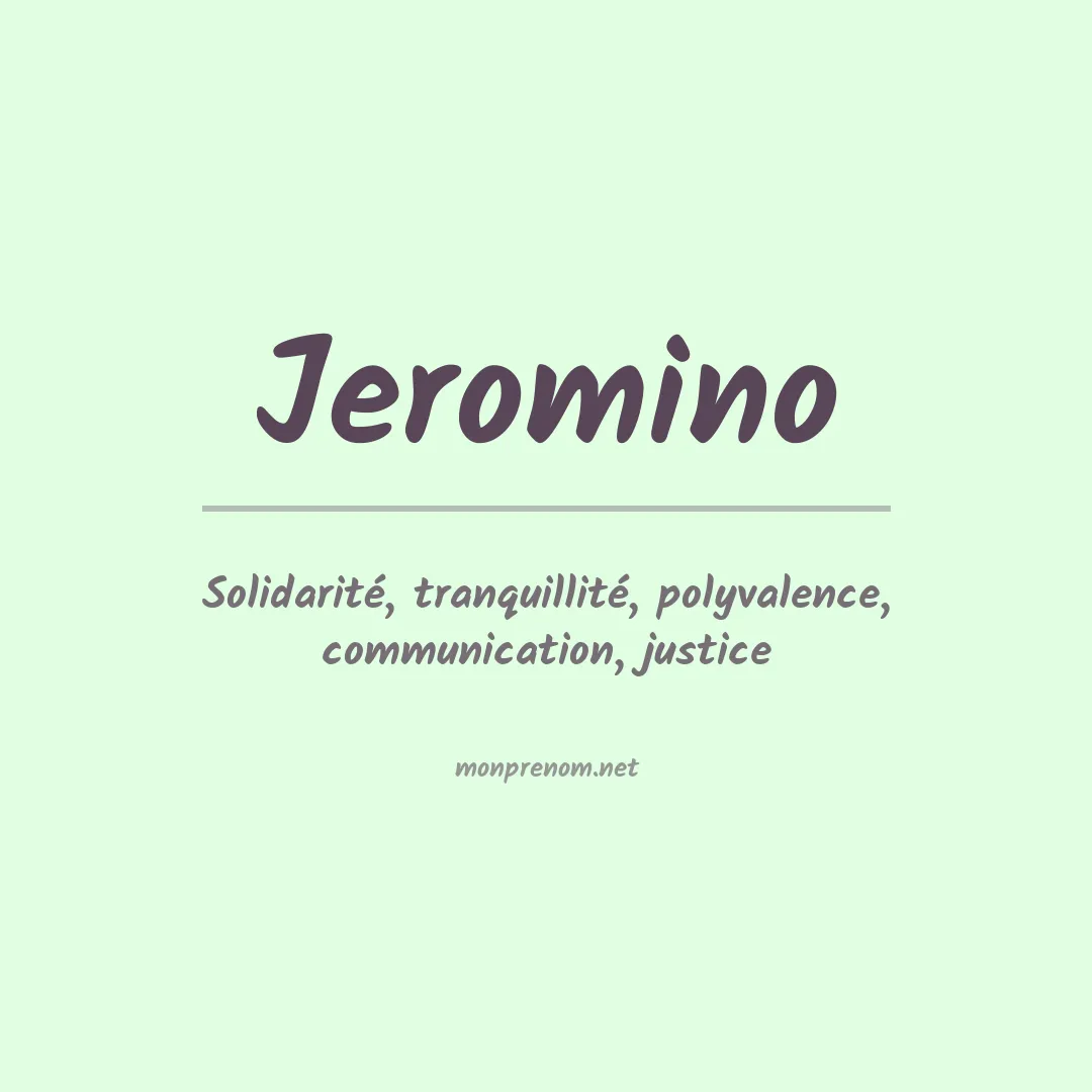 Signification du prénom Jeromino