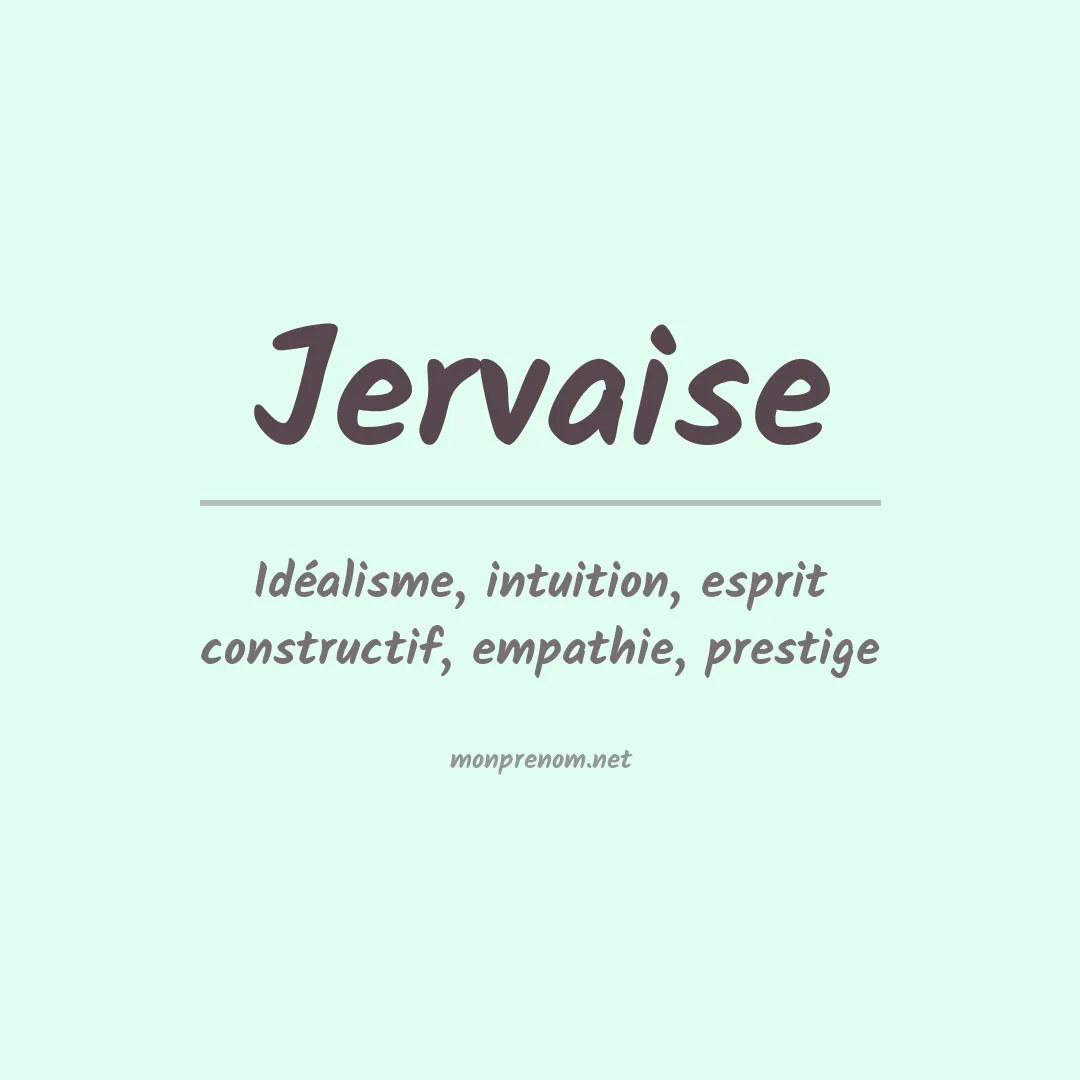 Signification du prénom Jervaise